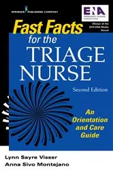 Book cover of Fast Facts for the Triage Nurse, Second Edition (2nd ed.) by Lynn Sayre Visser
