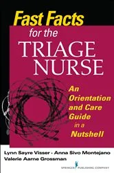 Book cover of Fast Facts for the Triage Nurse by Anna Sivo Montejano
