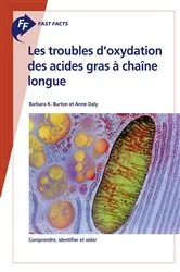 Book cover of Fast Facts: Les troubles d'oxydation des acides gras à chaîne longue by Barbara K. Burton