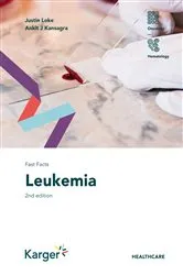 Book cover of Fast Facts: Leukemia (2nd ed.) by Justin Loke