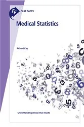 Book cover of Fast Facts: Medical Statistics by Richard Kay