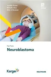 Book cover of Fast Facts: Neuroblastoma by Jennifer Foster