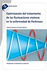 Book cover of Fast Facts: Optimización del tratamiento de las fluctuaciones motoras en la enfermedad de Parkinson by Fabrizio Stocchi