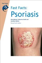 Book cover of Fast Facts: Psoriasis (4th ed.) by Alan Menter