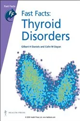Book cover of Fast Facts: Thyroid Disorders by Gilbert H. Daniels