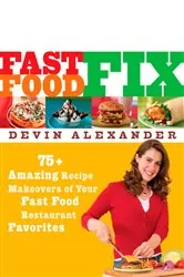 Book cover of Fast Food Fix by Devin Alexander