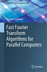 Book cover of Fast Fourier Transform Algorithms for Parallel Computers by Daisuke Takahashi