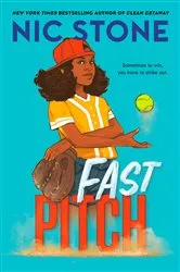 Book cover of Fast Pitch by Nic Stone