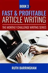 Book cover of Fast & Profitable Article Writing by Ruth Barringham