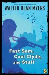 Book cover of Fast Sam, Cool Clyde, and Stuff by Walter Dean Myers