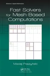Book cover of Fast Solvers for Mesh-Based Computations by Maciej Paszynski