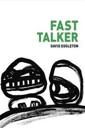 Book cover of Fast Talker by David Eggleton
