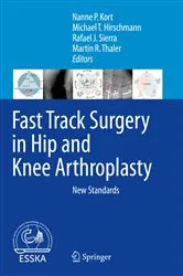 Book cover of Fast Track Surgery in Hip and Knee Arthroplasty by Unknown