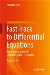 Book cover of Fast Track to Differential Equations (2nd ed.) by Albert Fässler