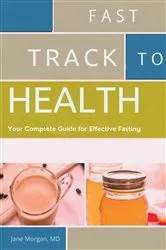 Book cover of Fast Track to Health by Jane Morgan