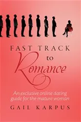 Book cover of Fast Track To Romance by Gail Karpus