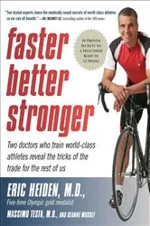 Book cover of Faster Better Stronger by Eric Heiden