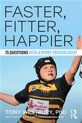 Book cover of Faster, Fitter, Happier by Tony Westbury