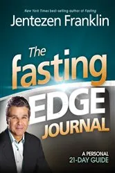 Book cover of Fasting Edge Journal by Jentezen Franklin