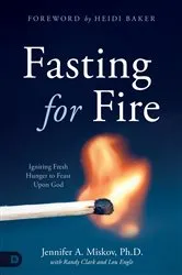 Book cover of Fasting for Fire by Jennifer A. Miskov