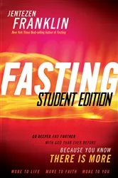 Book cover of Fasting Student Edition by Jentezen Franklin