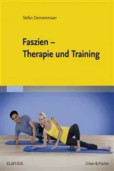 Book cover of Faszien – Therapie und Training by Stefan Dennenmoser