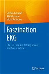 Book cover of Faszination EKG by Steffen Grautoff