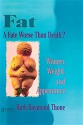 Book cover of Fat - A Fate Worse Than Death? by Ellen Cole