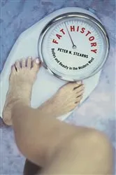 Book cover of Fat History by Peter N. Stearns