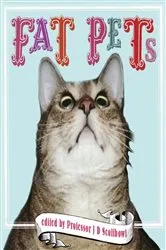 Book cover of Fat Pets by Professor J. D. Scoffbowl