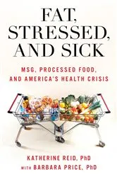 Book cover of Fat, Stressed, and Sick by Katherine Reid