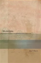 Book cover of fata morgana by Joel Chace