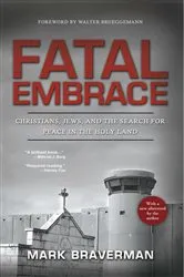 Book cover of Fatal Embrace by Mark Braverman