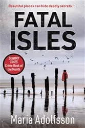Book cover of Fatal Isles by Maria Adolfsson