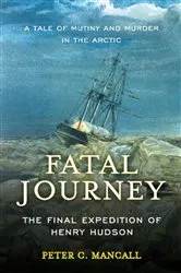 Book cover of Fatal Journey by Peter C. Mancall