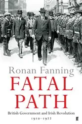 Book cover of Fatal Path by Ronan Fanning