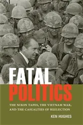 Book cover of Fatal Politics by Ken Hughes