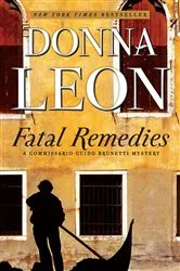 Book cover of Fatal Remedies by Donna Leon
