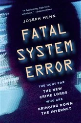 Book cover of Fatal System Error by Joseph Menn