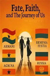 Book cover of Fate, Faith and The Journey of Us by Ben Amosah