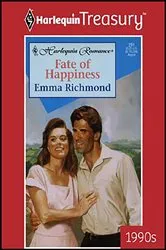 Book cover of FATE OF HAPPINESS by Emma Richmond