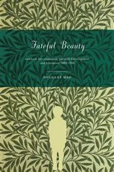 Book cover of Fateful Beauty by Douglas Mao