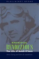 Book cover of Fateful Rendezvous by John B Lundstrom