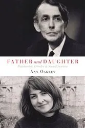Book cover of Father and Daughter by Ann Oakley
