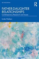Book cover of Father-Daughter Relationships (2nd ed.) by Linda Nielsen