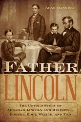 Book cover of Father Lincoln by Alan Manning