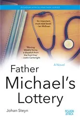 Book cover of Father Michael's Lottery by Johan Steyn