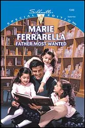 Book cover of Father Most Wanted by Marie Ferrarella