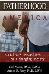 Book cover of FATHERHOOD IN AMERICA by Carl MAZZA