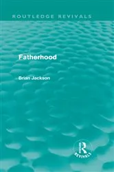 Book cover of Fatherhood (Routledge Revivals) by Brian Jackson